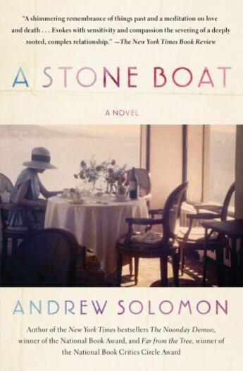 Couverture du livre « A Stone Boat » de Andrew Solomon aux éditions Scribner