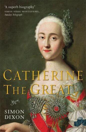 Couverture du livre « Catherine the Great » de Simon Dixon aux éditions Profil Digital