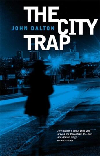 Couverture du livre « The City Trap » de Dalton John aux éditions Atlantic Books Digital