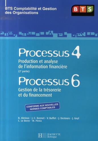 Couverture du livre « Processus 4 et 6 ; bts cgo ; livre de l'élève » de Bonnet/Abrioux/Geyl aux éditions Hachette Education