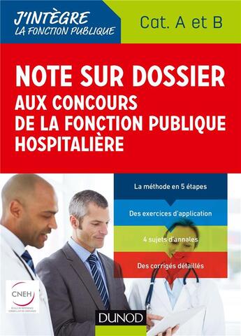 Couverture du livre « Note sur dossier aux concours de la fonction publique hospitalière » de David Lariviere aux éditions Dunod