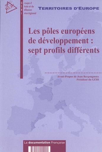 Couverture du livre « Les poles europeens de développement ; 7 profils différents » de  aux éditions Documentation Francaise