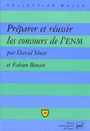 Couverture du livre « Preparer et reussir les concours enm » de Senat/Bonan David/Fa aux éditions Belin Education