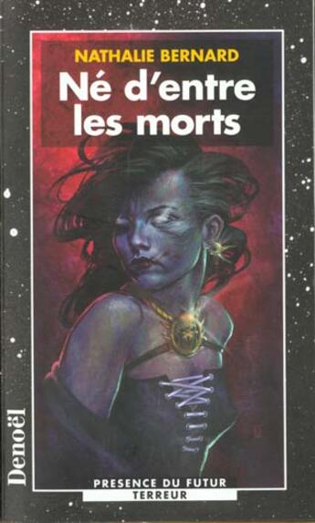 Couverture du livre « Ne d'entre les morts » de Bernard Nathalie aux éditions Denoel