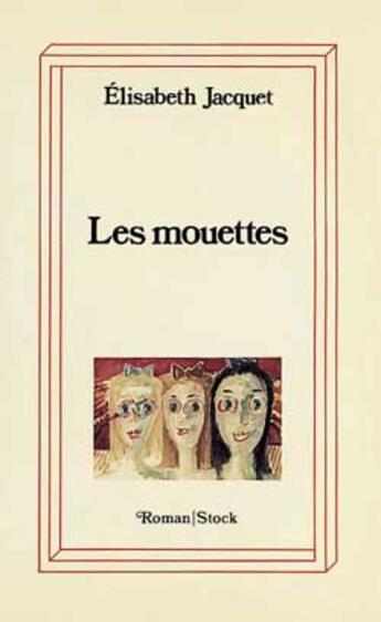 Couverture du livre « Les Mouettes » de Elisabeth Jacquet aux éditions Stock