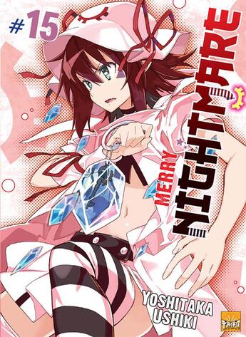 Couverture du livre « Merry nightmare Tome 15 » de Yoshitaka Ushiki aux éditions Ototo