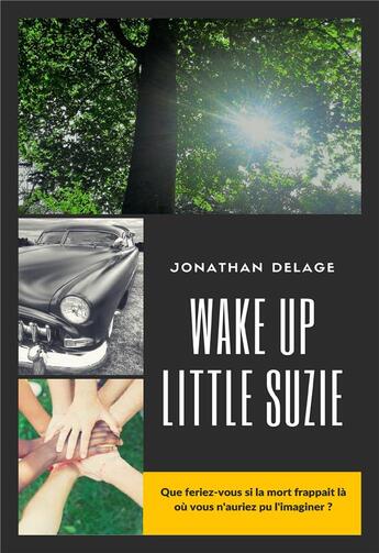 Couverture du livre « Wake up, little Suzie » de Jonathan Delage aux éditions Iggybook