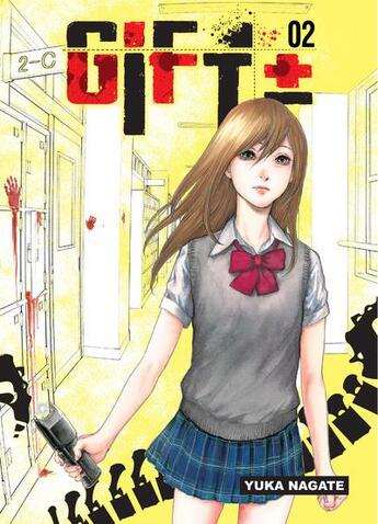 Couverture du livre « Gift +/- Tome 2 » de Yuka Nagate aux éditions Komikku