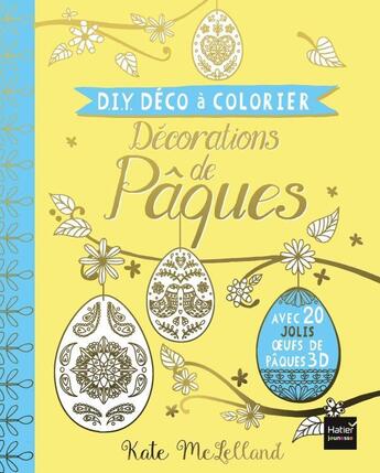 Couverture du livre « Décorations de Pâques » de Kate Mclelland aux éditions Hatier