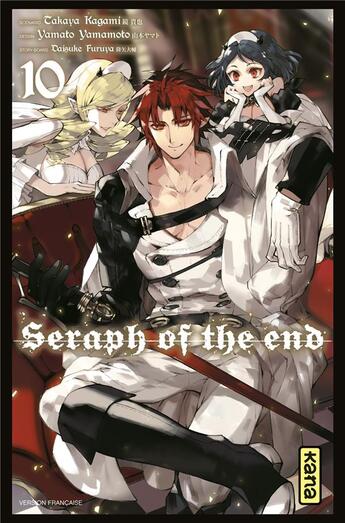 Couverture du livre « Seraph of the end Tome 10 » de Takaya Kagami et Yamato Yamamoto et Daisuke Furuya aux éditions Kana