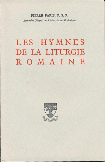 Couverture du livre « Les hymnes de la liturgie romaine » de Pierre Paris aux éditions Beauchesne