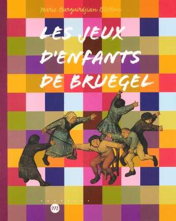 Couverture du livre « Les jeux d'enfants de Bruegel » de Marie Barguirdjian Bletton aux éditions Reunion Des Musees Nationaux