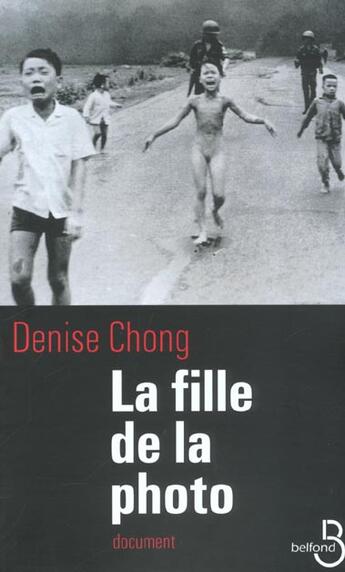 Couverture du livre « La fille de la photo » de Chong Denise aux éditions Belfond