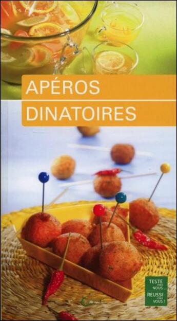 Couverture du livre « Apéritifs dînatoires » de Philippe Chavanne et Julie Soucail aux éditions Saep