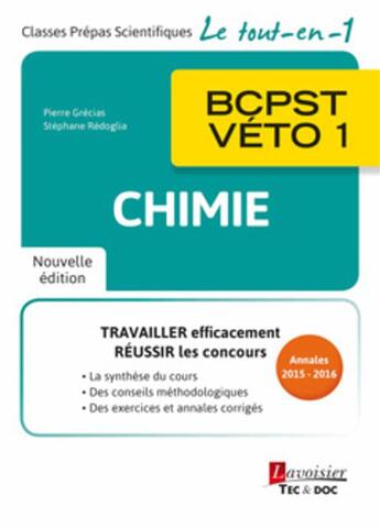 Couverture du livre « Chimie ; BCPST-véto 1 » de Vincent Tejedor et Pierre Grecias et Stephane Redoglia aux éditions Tec Et Doc