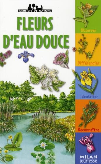 Couverture du livre « Fleurs d'eau douce » de Nicole Bustarret aux éditions Milan