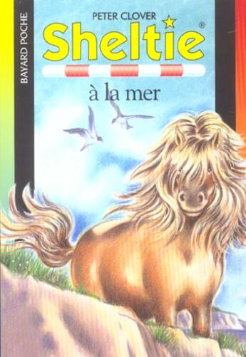 Couverture du livre « Sheltie T.21 ; Sheltie à la mer » de Peter Clover aux éditions Bayard Jeunesse