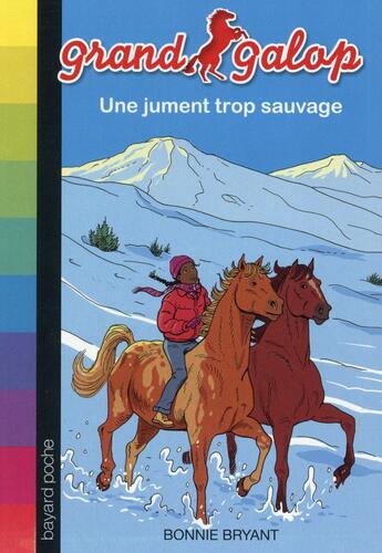 Couverture du livre « Grand galop t.25 ; une jument trop sauvage » de Bonnie Bryant aux éditions Bayard Jeunesse