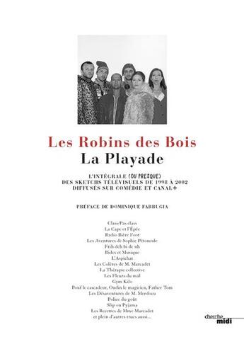 Couverture du livre « La playade » de Robins Des Bois aux éditions Cherche Midi