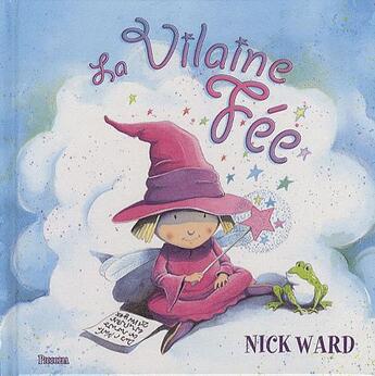 Couverture du livre « La vilaine fée » de Ward Nick aux éditions Piccolia