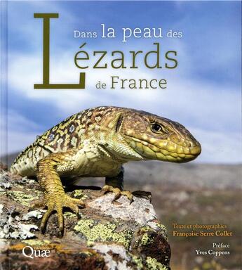 Couverture du livre « Dans la peau des lezards de france - preface yves coppens » de Serre Collet F. aux éditions Quae