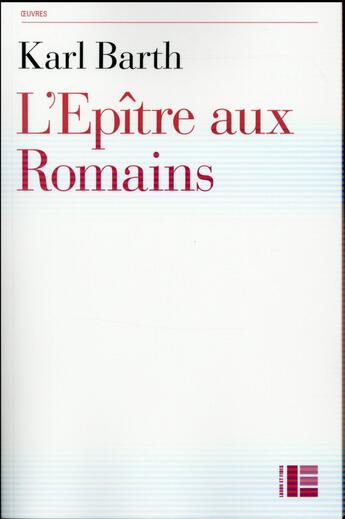 Couverture du livre « L'épître aux Romains » de Karl Barth aux éditions Labor Et Fides