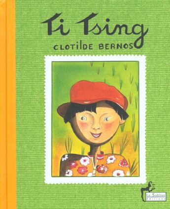 Couverture du livre « Ti Tsing » de Clotilde Bernos aux éditions Le Sablier