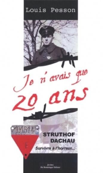 Couverture du livre « Je n'avais que 20 ans » de  aux éditions Do Bentzinger