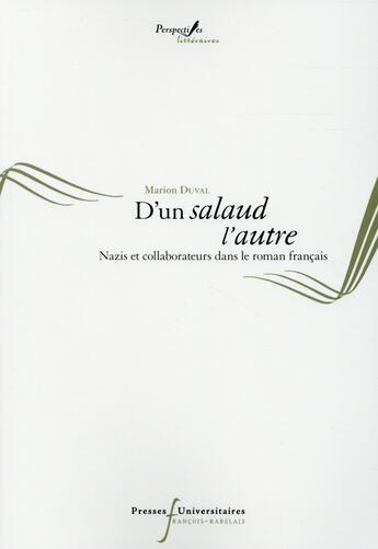 Couverture du livre « D'un salaud l'autre - nazis et collaborateurs dans le roman fran9ais » de Marion Duval aux éditions Pu Francois Rabelais