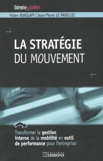 Couverture du livre « Strategie du mouvement » de Burzlaff aux éditions Liaisons