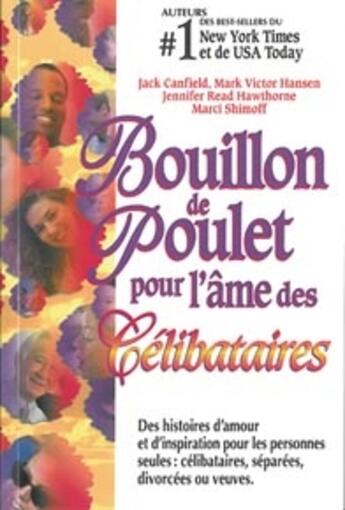 Couverture du livre « Bouillon de poulet pour l'âme des célibataires » de  aux éditions Beliveau