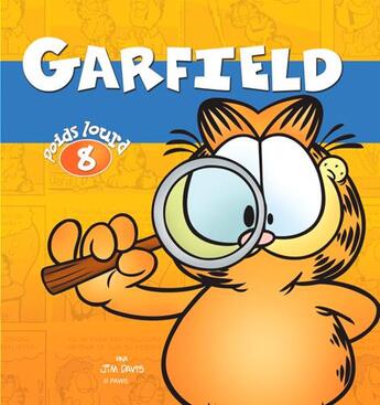 Couverture du livre « Garfield - poids lourd t.8 » de Jim Davis aux éditions Presses Aventure