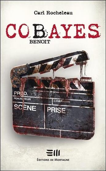 Couverture du livre « Cobayes ; Benoît » de Carl Rocheleau aux éditions De Mortagne