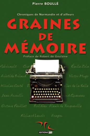 Couverture du livre « Graines de mémoire » de Pierre Boulle aux éditions Des Falaises