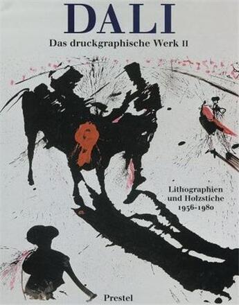 Couverture du livre « Dali das druckgraphische werk vol 2 : 1956-1980 /allemand » de Michler Ralph aux éditions Prestel