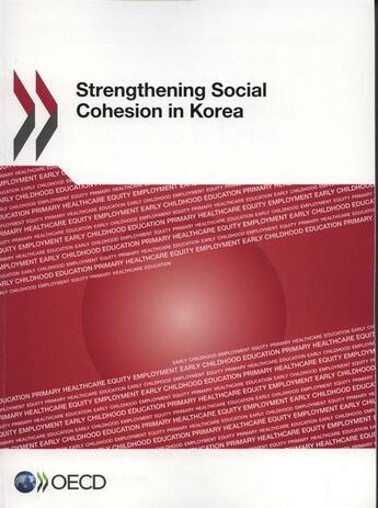 Couverture du livre « Strengthening Social Cohesion in Korea » de Ocde aux éditions Ocde