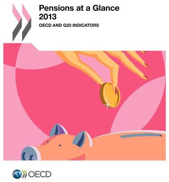 Couverture du livre « Pensions at a glance 2013 ; OECD and G20 indicators » de Ocde aux éditions Ocde