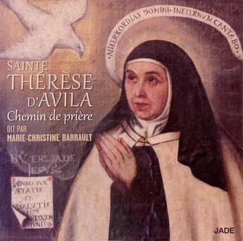 Couverture du livre « Sainte therese d'avila - cd » de Marie-Christine Barr aux éditions Jade