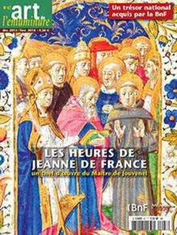 Couverture du livre « Art de l'enluminure n 47 les heures de jeanne de france - janvier 2014 » de  aux éditions Faton Revue