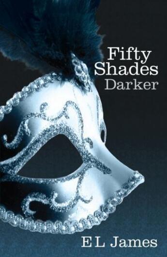 Couverture du livre « FIFTY SHADES DARKER » de E. L. James aux éditions Random House Uk