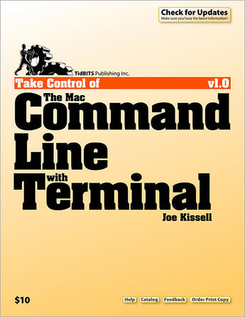 Couverture du livre « Take control of the Mac command line with Terminal » de Joe Kissell aux éditions Tidbits Publishing Inc