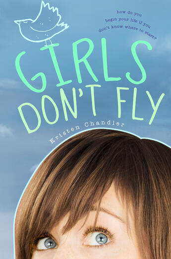 Couverture du livre « Girls Don't Fly » de Chandler Kristen aux éditions Penguin Group Us