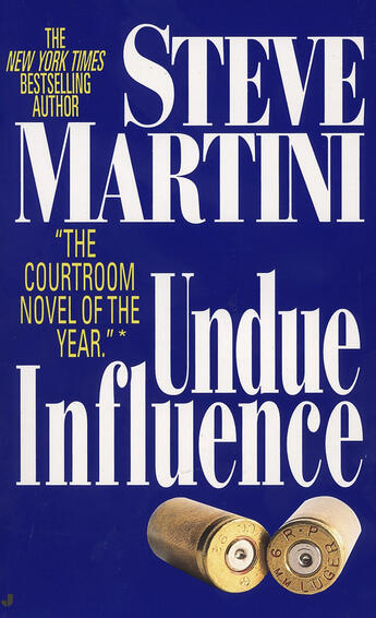 Couverture du livre « Undue Influence » de Steve Martini aux éditions Penguin Group Us