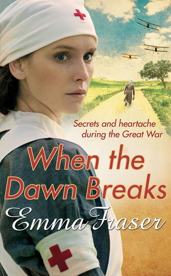 Couverture du livre « When the Dawn Breaks » de Emma Fraser aux éditions Little Brown Book Group Digital