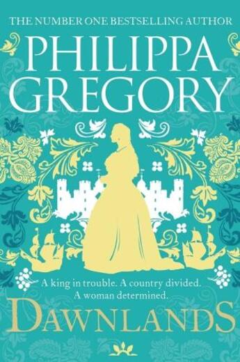 Couverture du livre « DAWNLANDS - THE FAIRMILE 3 » de Philippa Gregory aux éditions Simon & Schuster