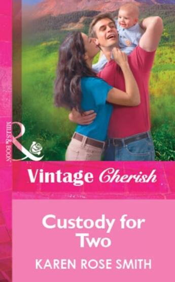 Couverture du livre « Custody for Two (Mills & Boon Vintage Cherish) » de Karen Rose Smith aux éditions Mills & Boon Series