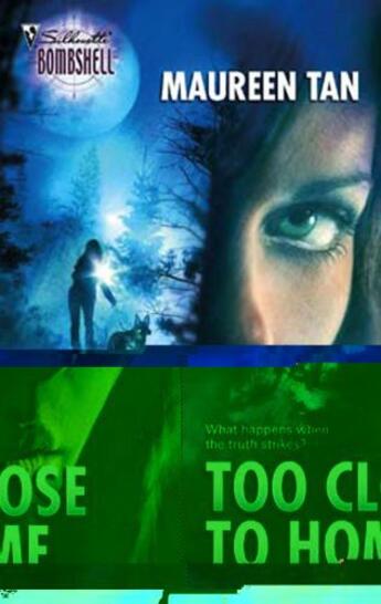 Couverture du livre « Too Close to Home » de Tan Maureen aux éditions Mills & Boon Series