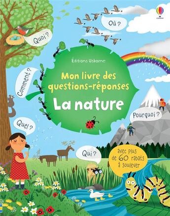 Couverture du livre « Mon livre des questions-réponses ; la nature » de Katie Daynes et Marie-Eve Tremblay aux éditions Usborne