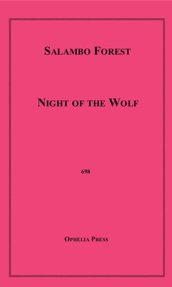 Couverture du livre « Night of the Wolf » de Salambo Forest aux éditions Epagine