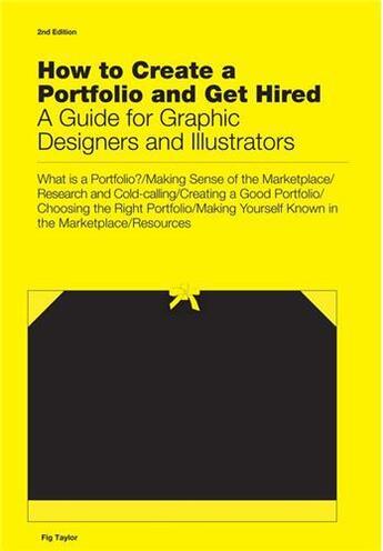 Couverture du livre « How to create a portfolio and get hired (2nd ed) » de Fig Taylor aux éditions Laurence King